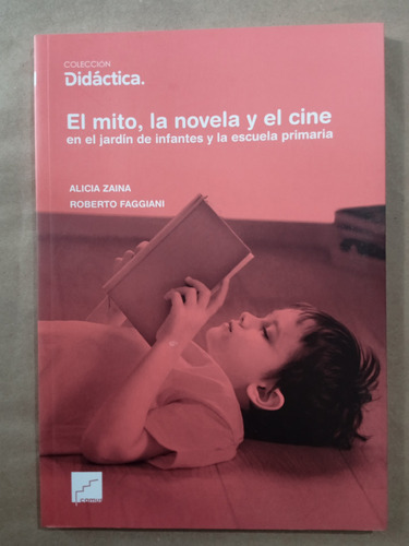 El Mito, La Novela Y El Cine En El Jardín De Infantes Y La..