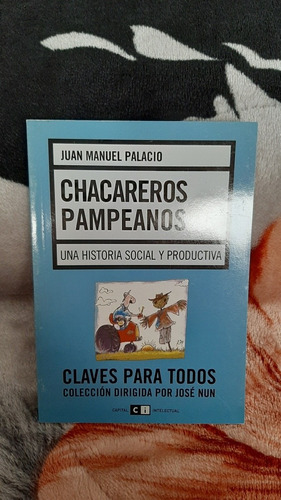 Chacareros Pampeanos - Juan Manuel Palacio 