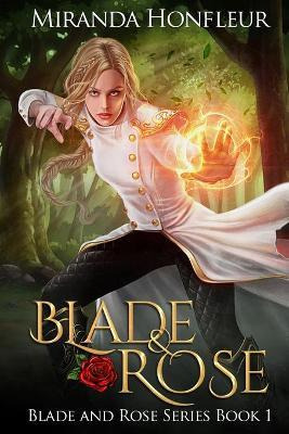 Libro Blade & Rose - Miranda Honfleur