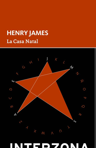 Casa Natal, La - Henry James