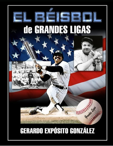 Libro: El Beisbol De Grandes (spanish Edition)