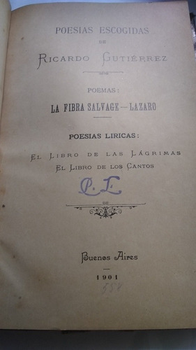 Libro Poesías Escogidas Ricardo Gutierrez (edicion 1901)c411