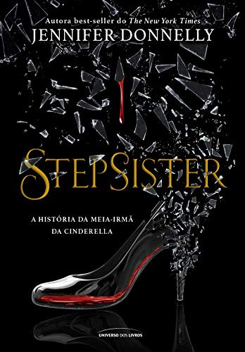 Libro Stepsister A Historia Da Meia Irma Da Cinderella De Do
