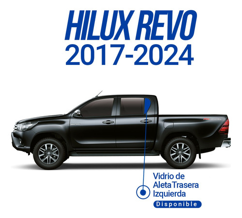 Vidrio Aleta Trasera Izquierda Toyota Hilux Revo 2016-24