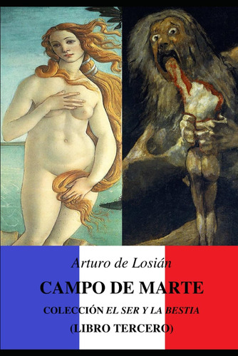 Libro: Campo De Marte: Colección  El Ser Y La Bestia...  (li