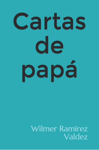 Libro: Cartas De Papá (edición En Español)