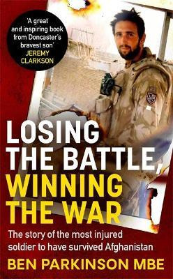 Libro Losing The Battle, Winning The War : How We Can All...