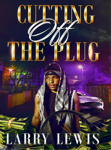 Cutting Off The Plug, De Lewis, L.. Editorial Lulu Pr, Tapa Dura En Inglés
