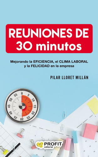 Reuniones De 30 Minutos - Pilar Lloret Millan