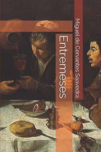 Libro : Entremeses  - De Cervantes Saavedra, Miguel _x