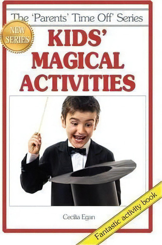 Kids' Magical Activities, De Cecilia Egan. Editorial Quillpen Pty Ltd T/a Leaves Of Gold Press, Tapa Blanda En Inglés