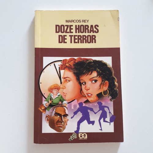 Livro Doze Horas De Terror - Marcos Rey