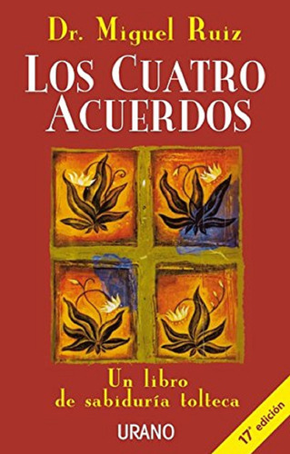 Libro En Físico Los Cuatro Acuerdos Por Dr. Miguel Ruiz