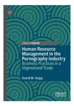 Comprar Libro: La Gestión De Los Recursos Humanos En El Negocio De L