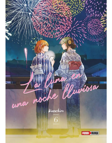 La Luna En Una Noche Llu N.6: La Luna En Una Noche Lluviosa, De Kuzushiro. La Luna En Una Noche Lluviosa, Vol. 6. Editorial Panini, Tapa Blanda, Edición 1.0 En Español, 2024