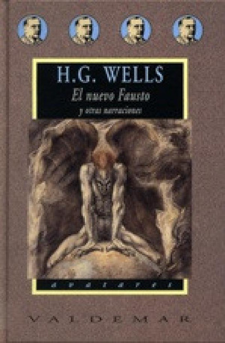 Libro - El Nuevo Fausto Y Otras Narraciones - Wells, Herber