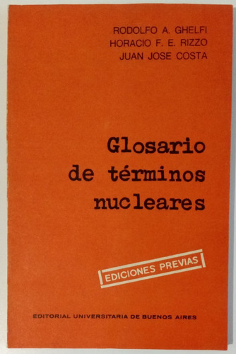 Glosario Términos Nucleares Ghelfi Rizzo Costa Eudeba Libro