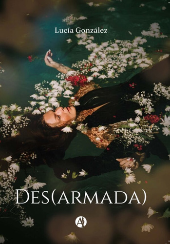 Des(armada) - Lucía González