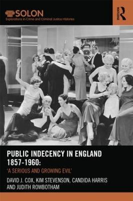 Libro Public Indecency In England 1857-1960 - David J. Cox