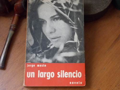 Jorge Musto - Un Largo Silencio
