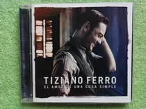 Comprar Eam Cd Tiziano Ferro El Amor Es Una Cosa Simple 2012 Capitol