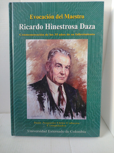Evocación Del Maestro Ricardo Hinestroza Daza