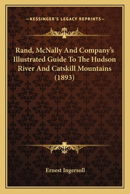 Libro Rand, Mcnally And Company's Illustrated Guide To Th...