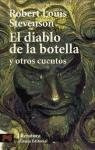 Diablo De La Botella Y Otros Cuentos, El - Stevenson, Robert