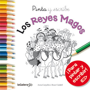 Pinta Y Escribe Los Reyes Magos (libro Original)