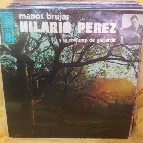 Vinilo Hilario Perez Y Conjunto De Guitarras Manos Brujas T3