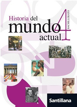 Historia Del Mundo Actual 4 - Santillana