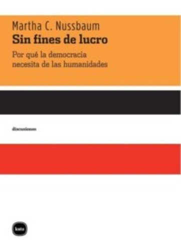 Sin Fines De Lucro Martha C. Nussbaum Editorial Katz