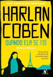 Livro Quando Ela Se Foi - Harlan Coben [2019]