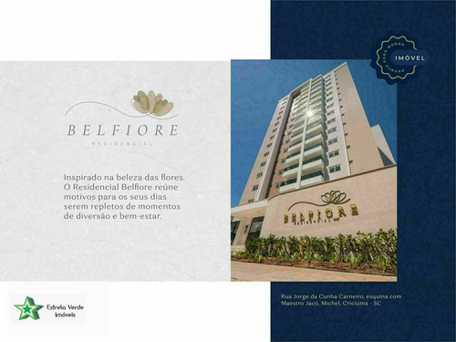 Imagem 4 de 30 de Apartamento À Venda No Bairro Michel - Criciúma/sc - 359