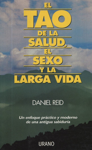 El Tao De La Salud, El Sexo Y La Larga Vida (38ºedición)