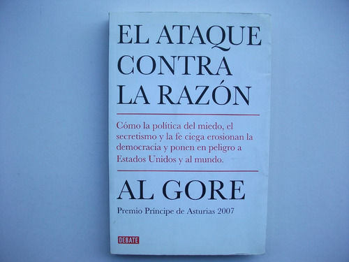 El Ataque Contra La Razón - Al Gore