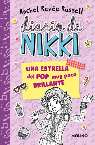 Diario De Nikki 3 Una Estrella Del Pop Muy Poco Brillante, De Rachel Renee Russell. Editorial Molino En Español