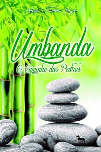 Umbanda - O Caminho Das Pedras