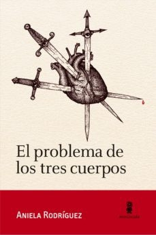 El Problema De Los Tres Cuerpos - Rodriguez Aniela