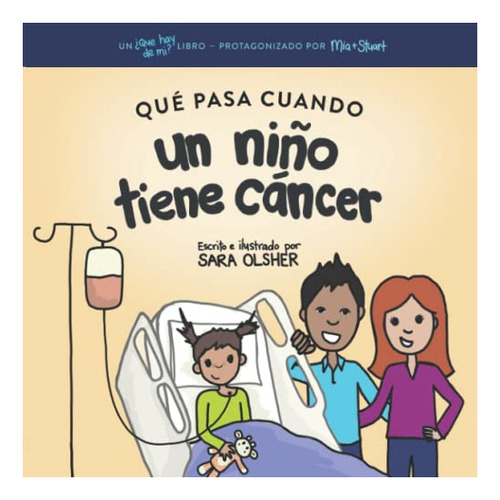 Libro : Que Pasa Cuando Un Niño Tiene Cancer Explicar La..