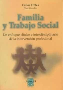 Familia Y Trabajo Social Carlos Eroles Libro Nuevo