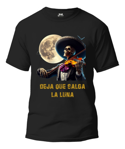 Playera Negra Deja Que Salga Mariachi Cuello Redondo R