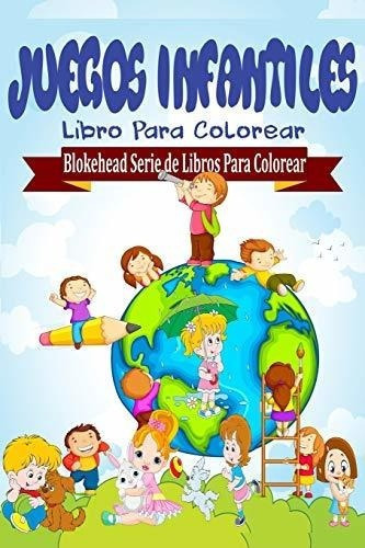 Juegos Infantiles Libro Para Colorear&-.