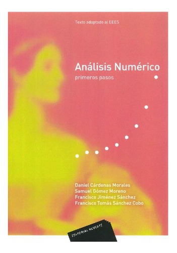 Analisis Numerico  Primeros Pasos, De Daniel Cardenas Morales. Editorial Reverté, Tapa Blanda En Español