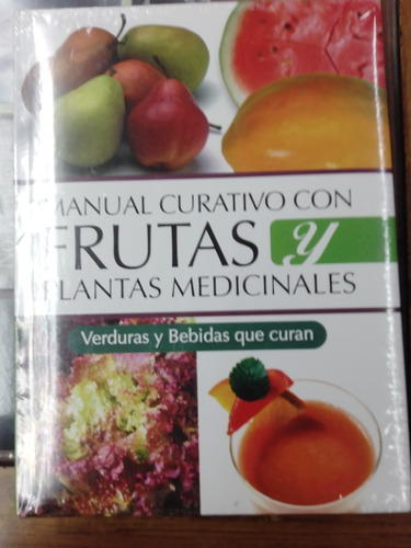 Manual Curativo De Frutas Y Plantas Medicinales