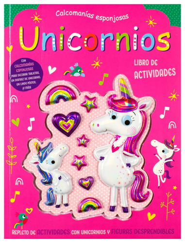 Calcomanias esponjosas: Unicornios: Libro de actividades con Calcomanías esponjosas 3D: Unicornios, de Varios autores. Editorial Silver Dolphin (en español), tapa blanda en español, 2022