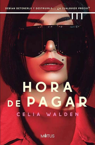 Libro Hora De Pagar - Celia Walden