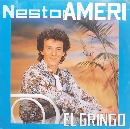 Nestor Ameri - El Gringo Lp