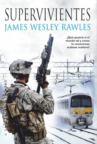 Supervivientes | James Wesley Rawles