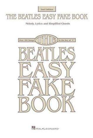 The Beatles Easy Fake Book - 2nd Edition - Beatl (importado)